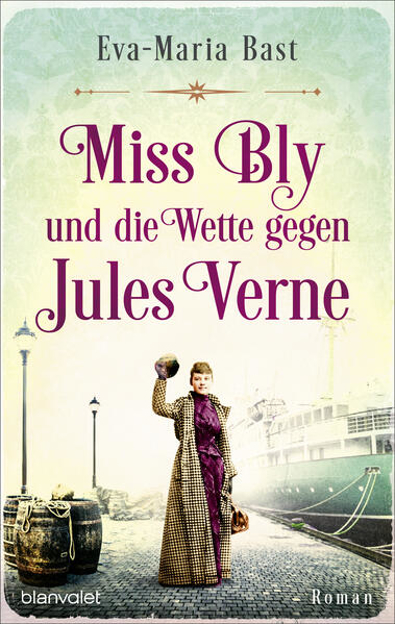 Bild zu Miss Bly und die Wette gegen Jules Verne von Bast, Eva-Maria