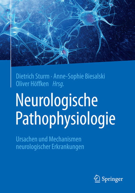 Bild zu Neurologische Pathophysiologie von Sturm, Dietrich (Hrsg.) 