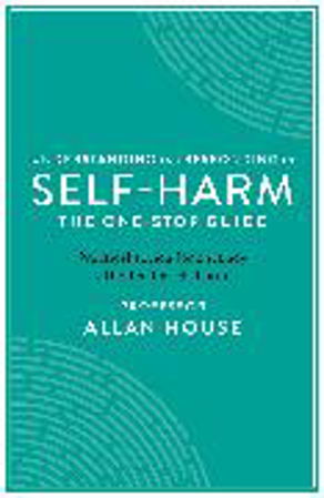 Bild zu Understanding and Responding to Self-Harm von House, Allan
