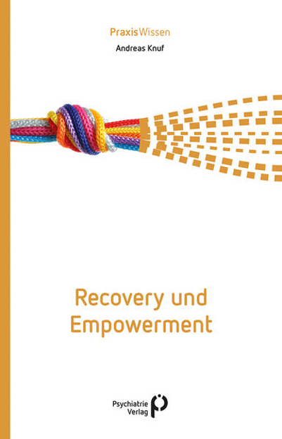 Bild zu Recovery und Empowerment von Knuf, Andreas