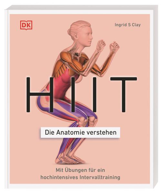 Bild zu HIIT - Die Anatomie verstehen von Clay, Ingrid S. 