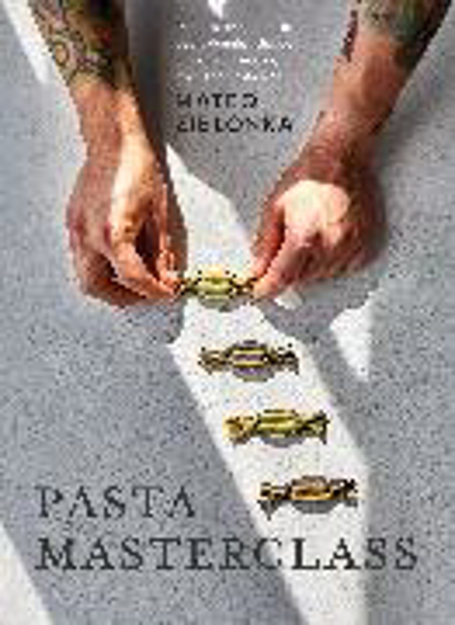 Bild zu Pasta Masterclass von Zielonka, Mateo