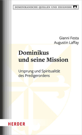 Bild zu Dominikus und seine Mission von Festa, Gianni 