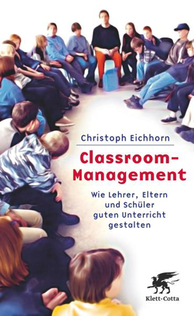Bild zu Classroom-Management von Eichhorn, Christoph
