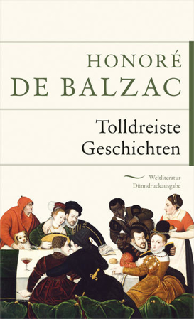 Bild zu Tolldreiste Geschichten von Balzac, Honoré de 