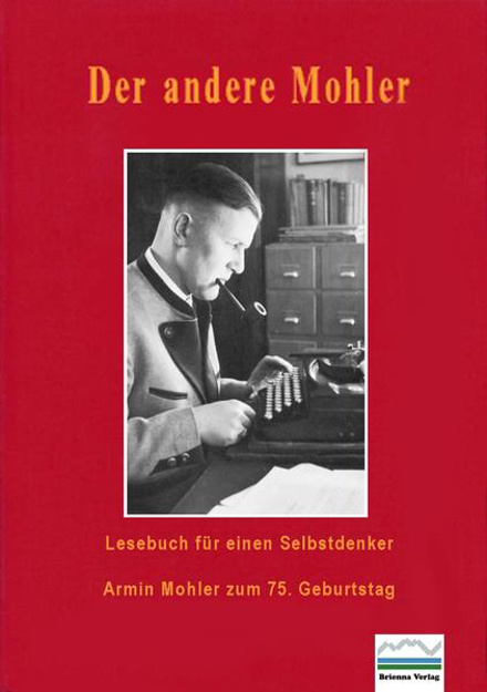 Bild zu Der andere Mohler - Lesebuch für einen Selbstdenker (eBook) von Klein, Markus J (Hrsg.) 