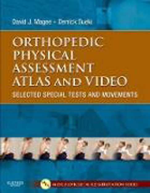 Bild zu Orthopedic Physical Assessment Atlas and Video von Magee, David J. 