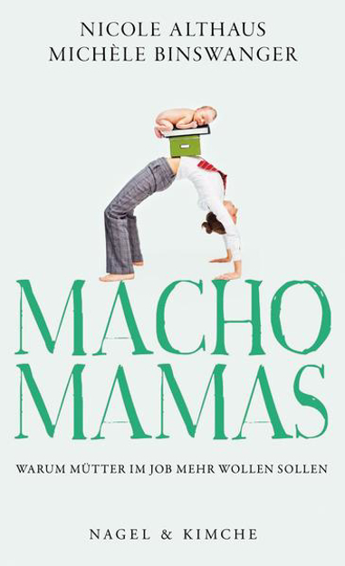Bild zu Macho-Mamas von Althaus, Nicole 