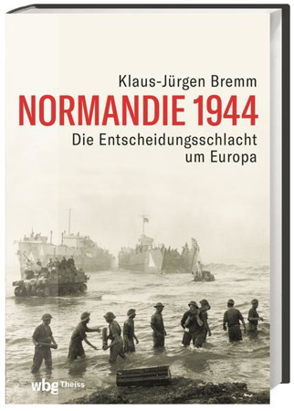 Bild zu Normandie 1944 von Bremm, Klaus-Jürgen