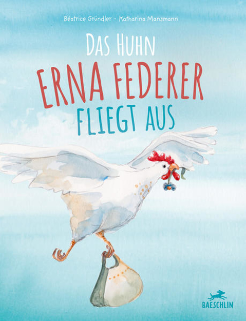Bild zu Das Huhn Erna Federer fliegt aus von Gründler, Béatrice 