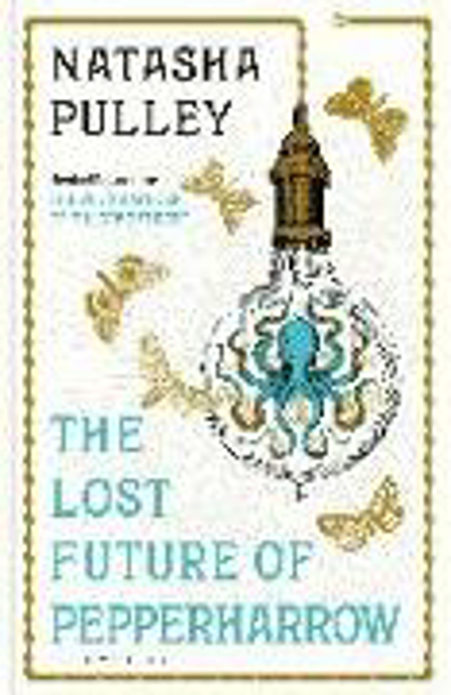 Bild zu The Lost Future of Pepperharrow von Pulley, Natasha