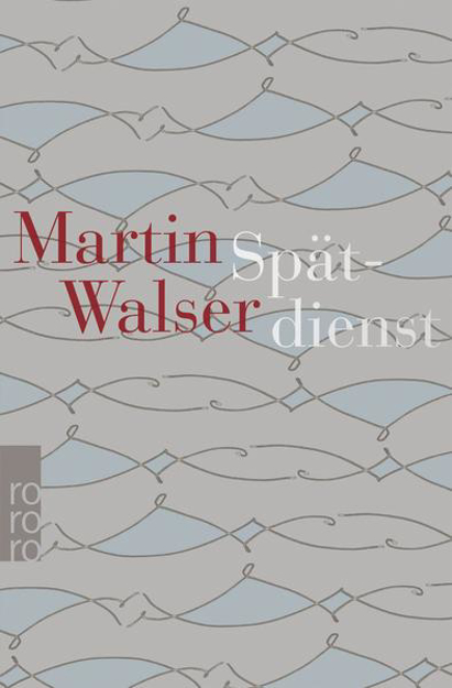 Bild zu Spätdienst (eBook) von Walser, Martin 