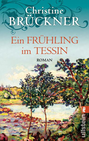 Bild zu Ein Frühling im Tessin von Brückner, Christine