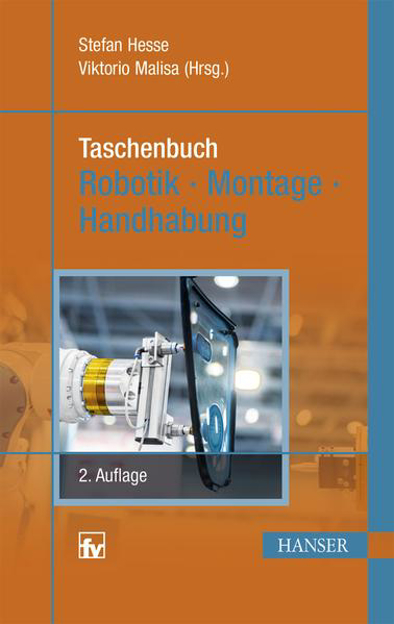 Bild zu Taschenbuch Robotik - Montage - Handhabung von Hesse, Stefan 