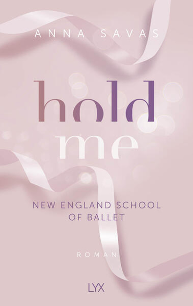 Bild zu Hold Me - New England School of Ballet von Savas, Anna