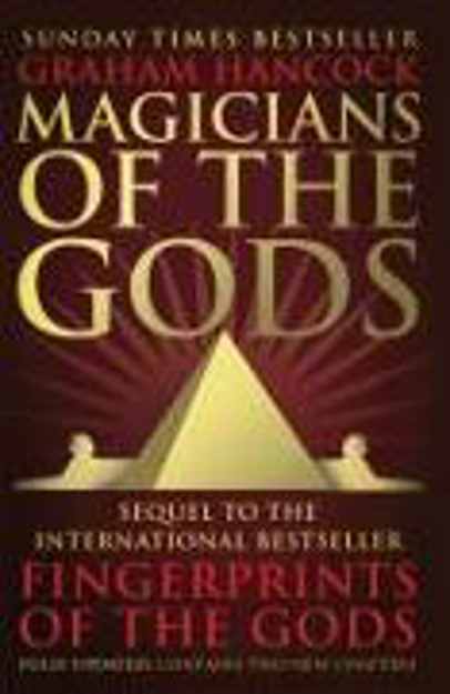 Bild zu Magicians of the Gods von Hancock, Graham