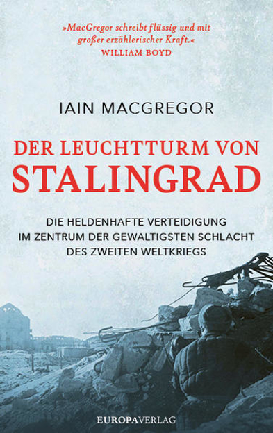 Bild zu Der Leuchtturm von Stalingrad von MacGregor, Iain 