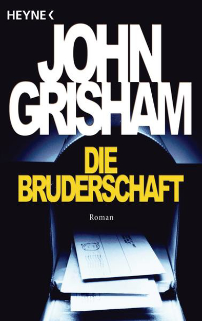 Bild zu Die Bruderschaft (eBook) von Grisham, John