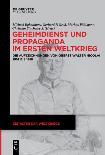 Bild zu Geheimdienst und Propaganda im Ersten Weltkrieg (eBook) von Epkenhans, Michael (Hrsg.) 