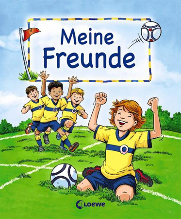 Bild zu Meine Freunde (Motiv Fußball) von Loewe Eintragbücher (Hrsg.) 