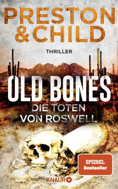 Bild zu Old Bones - Die Toten von Roswell von Preston, Douglas 