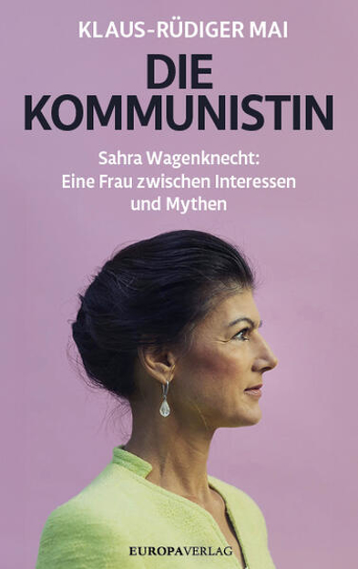 Bild zu Die Kommunistin von Mai, Klaus-Rüdiger