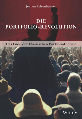 Bild zu Die Portfolio-Revolution von Felsenheimer, Jochen