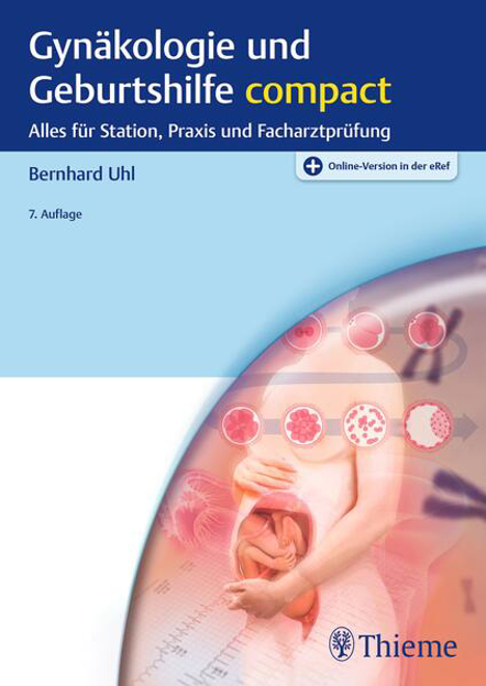 Bild zu Gynäkologie und Geburtshilfe compact (eBook) von Uhl, Bernhard