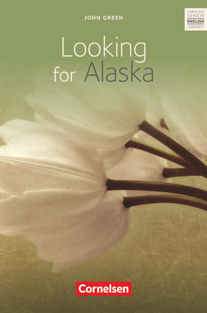 Bild zu Cornelsen Senior English Library, Literatur, Ab 10. Schuljahr, Looking for Alaska, Textband mit Annotationen von Green, John