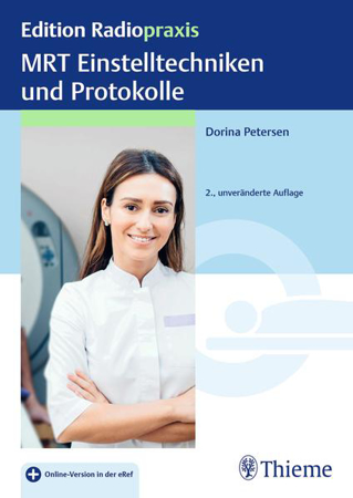 Bild zu MRT Einstelltechniken und Protokolle (eBook) von Petersen, Dorina