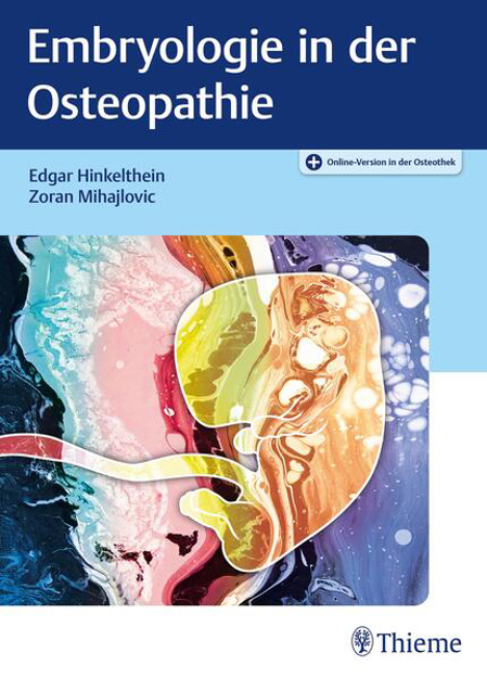 Bild zu Embryologie in der Osteopathie (eBook) von Hinkelthein, Edgar 