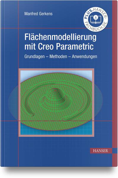 Bild zu Flächenmodellierung mit Creo Parametric von Gerkens, Manfred