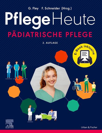Bild zu Pflege Heute - Pädiatrische Pflege von Fley, Gabriele (Hrsg.) 