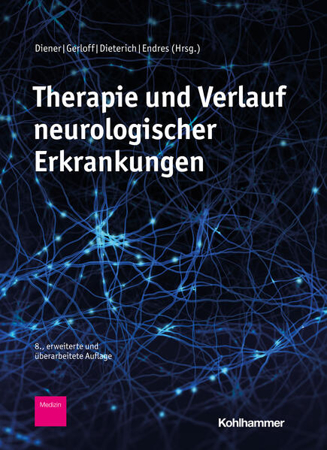Bild zu Therapie und Verlauf neurologischer Erkrankungen (eBook) von Diener, Hans Christoph (Hrsg.) 