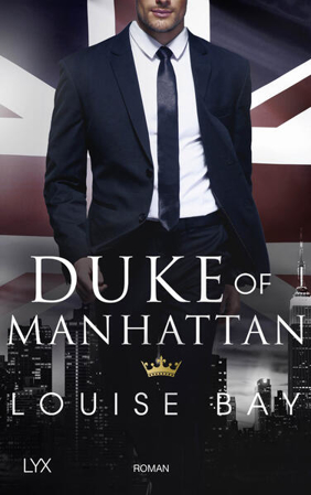 Bild zu Duke of Manhattan von Bay, Louise 