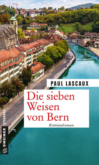 Bild zu Die sieben Weisen von Bern von Lascaux, Paul