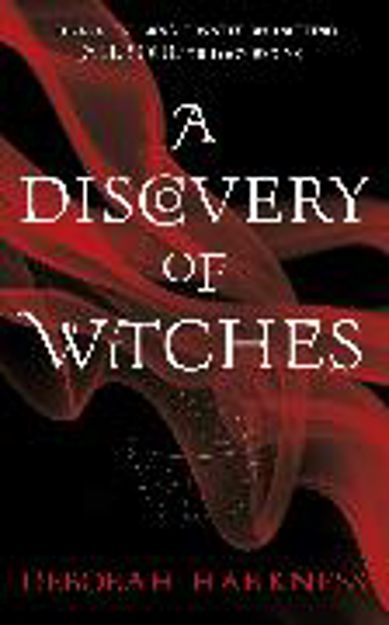 Bild zu A Discovery of Witches von Harkness, Deborah