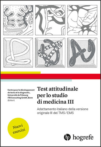 Bild zu Test attitudinale per lo studio di medicina III von Centre pour le développement de tests et le diagnostic (Hrsg.) 
