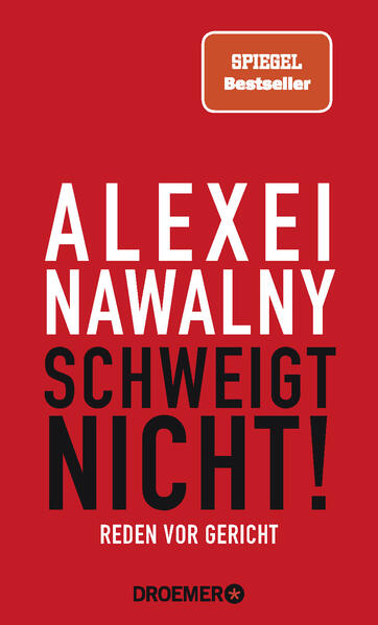 Bild zu Alexei Nawalny - Schweigt nicht! von Verlagsgruppe Droemer Knaur (Hrsg.) 