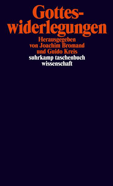 Bild zu Gotteswiderlegungen von Bromand, Joachim (Hrsg.) 