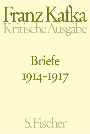 Bild zu Bd. 3: Briefe 1914-1917 - Schriften - Tagebücher - Briefe. Kritische Ausgabe von Kafka, Franz 