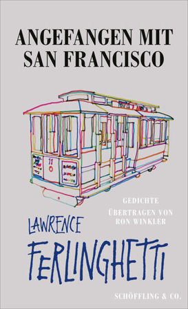 Bild zu Angefangen mit San Francisco von Ferlinghetti, Lawrence 
