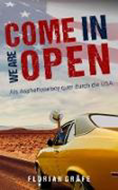 Bild zu Come in we are Open - Als Asphaltcowboy quer durch die USA (eBook) von Gräfe, Florian