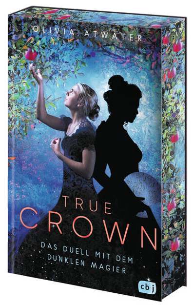 Bild zu True Crown - Das Duell mit dem dunklen Magier von Atwater, Olivia 