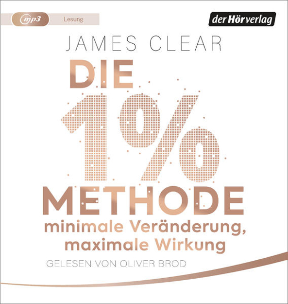 Bild zu Die 1%-Methode - Minimale Veränderung, maximale Wirkung von Clear, James 