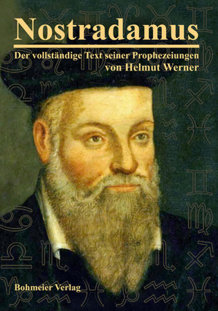 Bild zu Nostradamus - Der vollständige Text seiner Prophezeiungen von Werner, Helmut