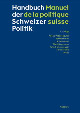 Bild zu Handbuch der Schweizer Politik - Manuel de la politique suisse von Papadopoulos, Yannis (Hrsg.) 