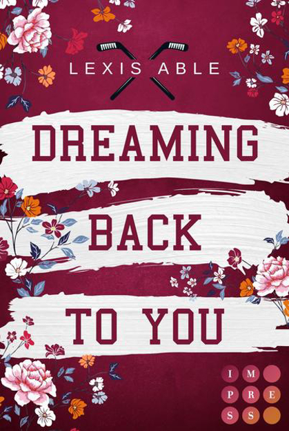 Bild zu Dreaming Back to You (»Back to You«-Reihe 3) von Able, Lexis