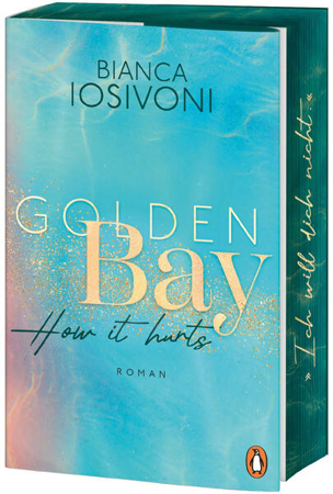 Bild zu Golden Bay ? How it hurts von Iosivoni, Bianca