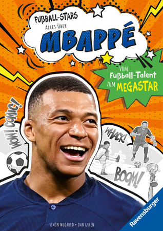 Bild zu Fußball-Stars - Alles über Mbappé. Vom Fußball-Talent zum Megastar (Erstlesebuch ab 7 Jahren) von Mugford, Simon 